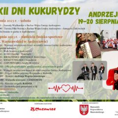 XXII Dni Kukurydzy w Andrzejewie (19-20 Sierpnia 2023r.)