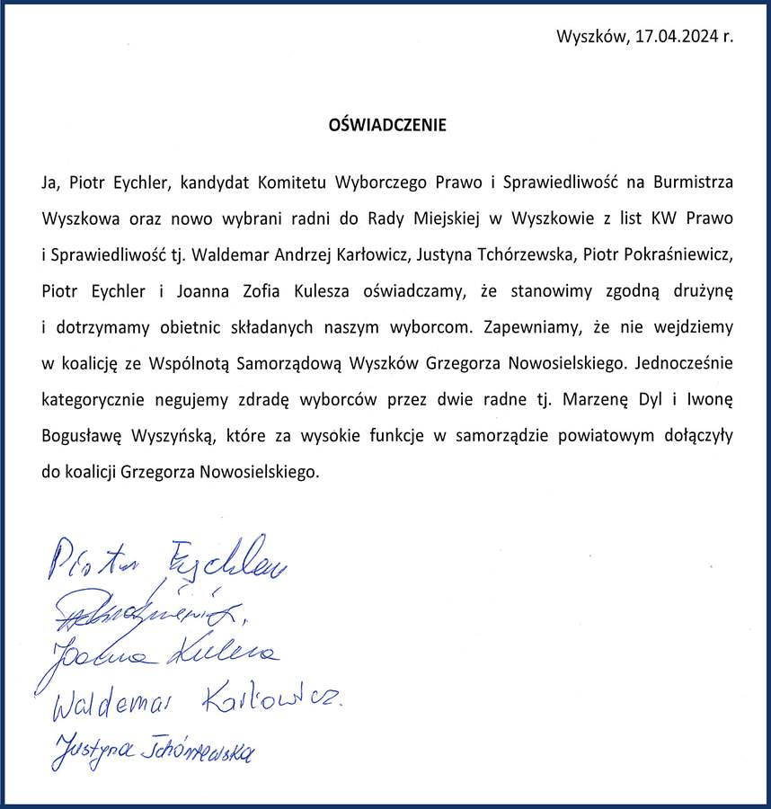 Oświadczenie Piotra Eychlera kandydata na burmistrza Wyszkowa i nowo wybranych radnych Rady Miejskiej w Wyszkowie KW PiS Wyszków