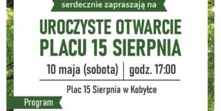 Uroczyste Otwarcie Placu 15 sierpnia w Kobyłce