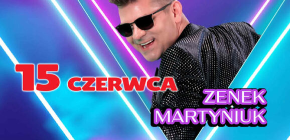 Dni Łochowa Zenek Martyniuk