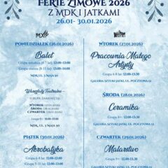 Miejski Dom Kultury w Ostrowi Mazowieckiej i Galeria Sztuki Jatki w Ostrowi Mazowieckiej zapraszają w ferie na bezpłatne zajęcia