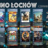 Kino Łochów Czerwiec