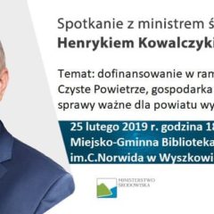 Spotkanie z ministrem środowiska Henrykiem Kowalczykiem