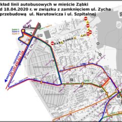 ZMIANA TRAS LINII Ząbki-1 i Ząbki -3 od 18 kwietnia w związku z budową ul. Narutowicza