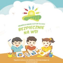 KRUS rozstrzygnął I etap XI Ogólnopolskiego Konkursu Plastycznego dla Dzieci  „Bezpiecznie na wsi mamy – od 30 lat z KRUS wypadkom zapobiegamy”