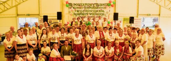 III Powiatowy Turniej Kobiet Gospodarnych i Wyjątkowych Kół Gospodyń Wiejskich