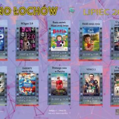 Kino Łochów Lipiec
