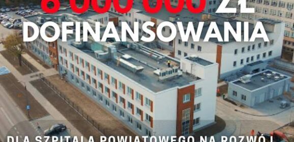 Prawie 6 mln zł dla wołomińskiego Szpitala!