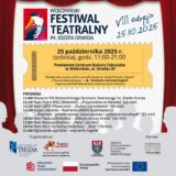 VIII Festiwal Teatralny im. Józefa Orwida